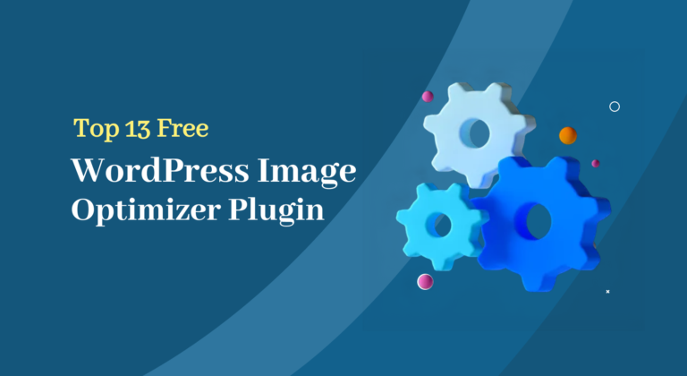 Top 13 Free WordPress Image Optimizer Plugins - Wisemattic