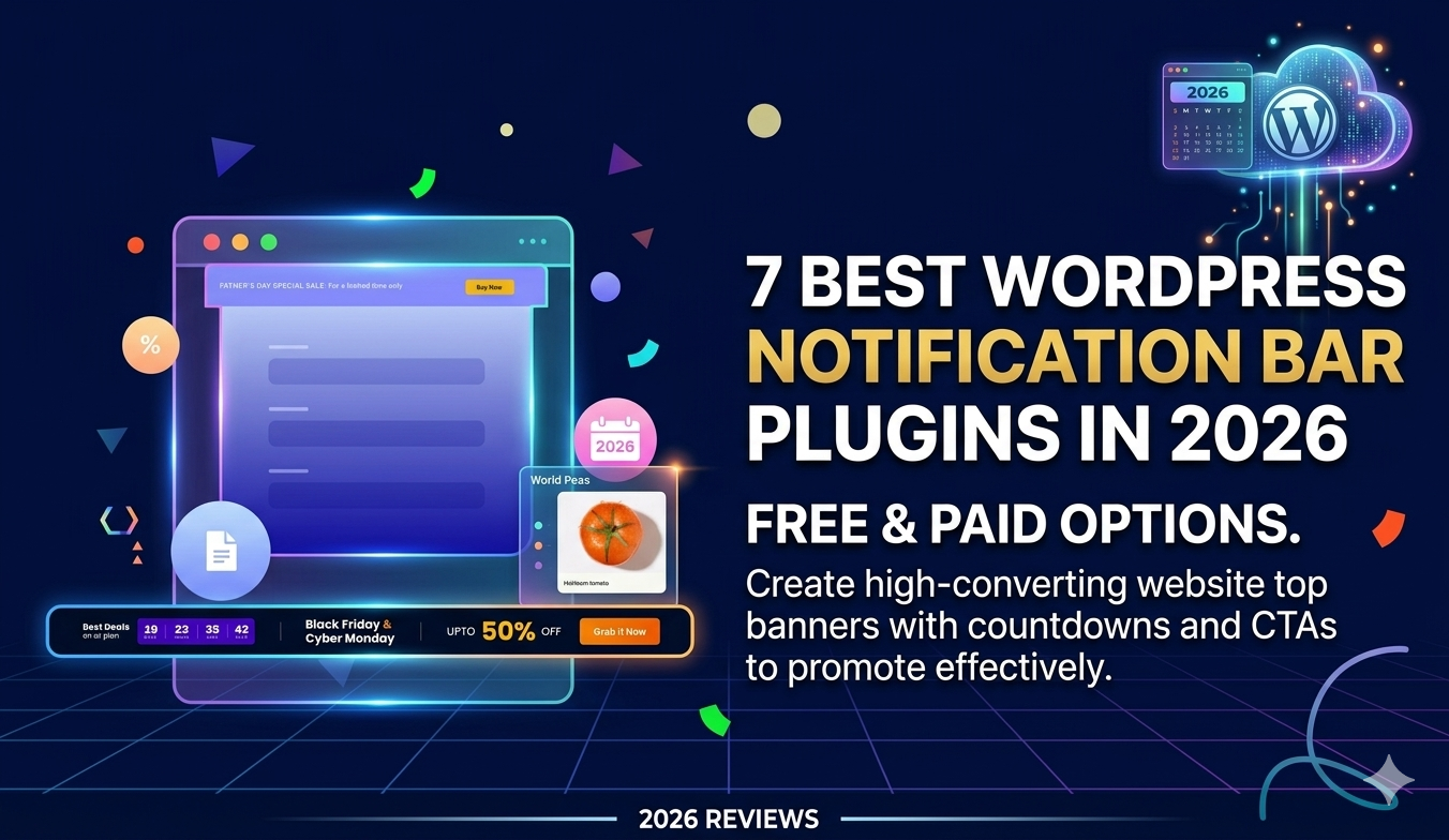7 Best WordPress Notification Bar Plugins in 2026 (Free & Paid)